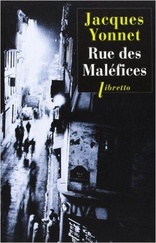 Emprunter Rue des maléfices. Chronique secrète d'une ville livre