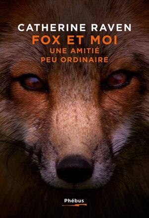 Emprunter Fox et Moi. Une amitié peu ordinaire livre