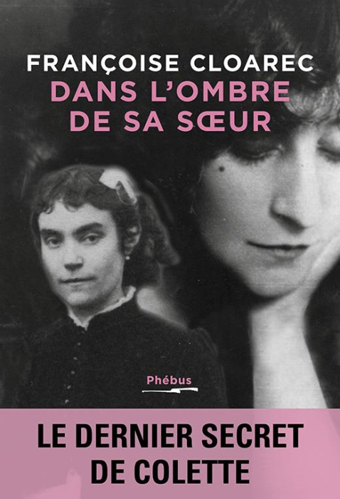 Emprunter Dans l'ombre de sa soeur. Le dernier secret de colette livre