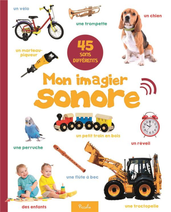 Emprunter Mon imagier sonore. Le monde autour de moi livre
