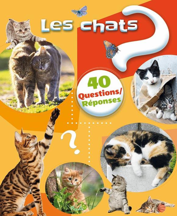 Emprunter Les chats. 40 questions réponses livre