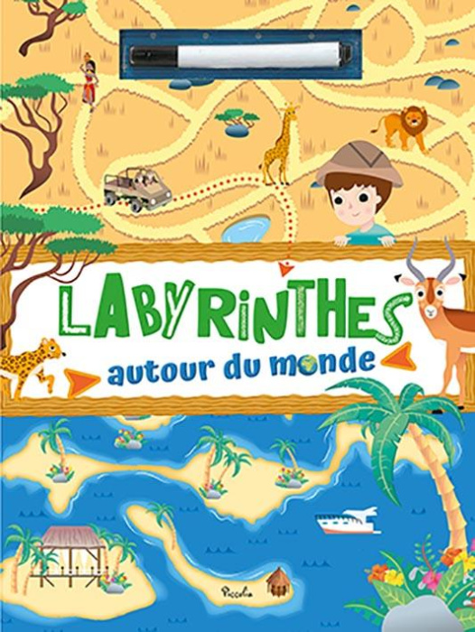Emprunter Labyrinthes autour du monde. Je joue avec mon feutre livre