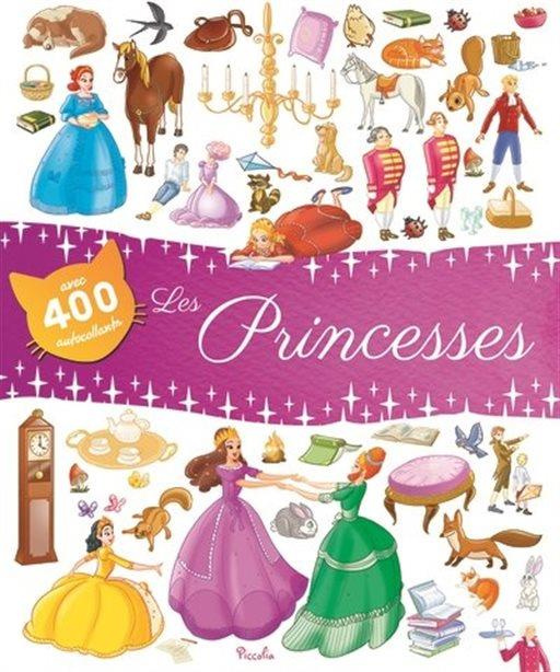 Emprunter Les princesses. Avec 400 autocollants livre