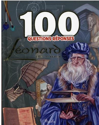 Emprunter 100 questions réponses Léonard de Vinci livre