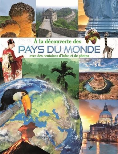 Emprunter A la découverte des pays du monde avec des centaines d'infos et de photos livre