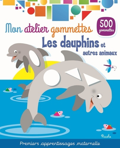 Emprunter Les dauphins et autres animaux livre