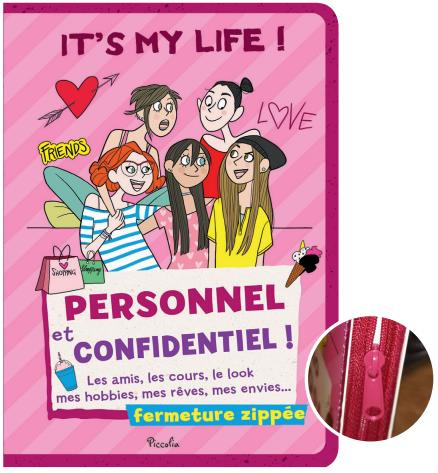 Emprunter It's my life ! Personnel et confidentiel ! Les amis, les cours, le look, mes hobbies, mes rêves, mes livre