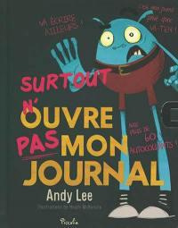 Emprunter Surtout n'ouvre pas mon journal . Avec plus de 60 autocollants et un cadenas livre