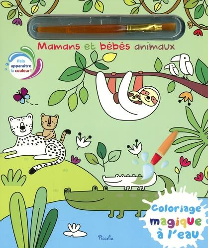 Emprunter Mamans et bébés animaux. Avec 1 pinceau livre