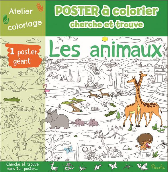 Emprunter Les animaux. Avec 1 poster géant livre