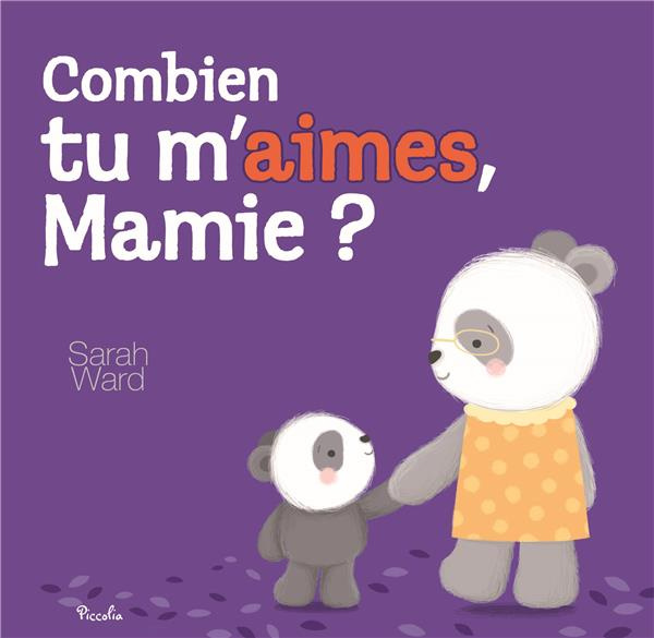 Emprunter Combien tu m’aimes, Mamie ? livre