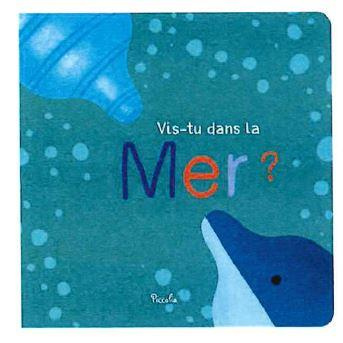 Emprunter Vis-tu dans la mer ? livre