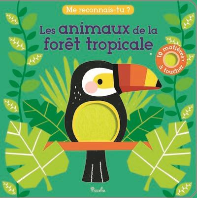 Emprunter Animaux de la forêt tropicale livre