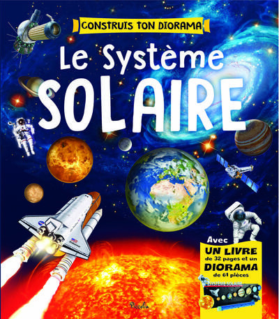 Emprunter Le système solaire. Un diorama à construire, avec 1 livre de 32 pages et 1 diorama de 61 pièces livre