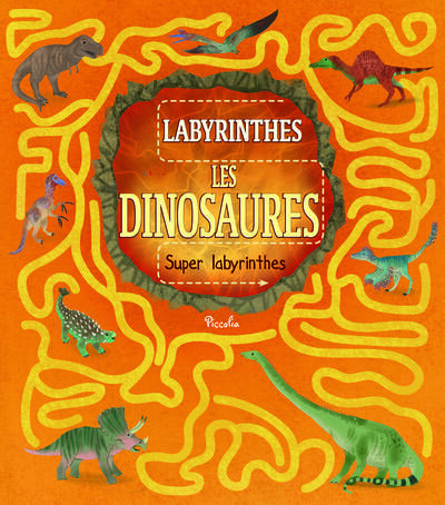 Emprunter Les dinosaures. Super labyrinthes livre