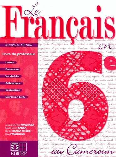 Emprunter LE FRANCAIS EN 6e AU CAMEROUN LIVRE DU PROFESSEUR livre