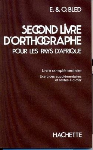 Emprunter Second livre d'orthographe pour les pays d'afrique livre