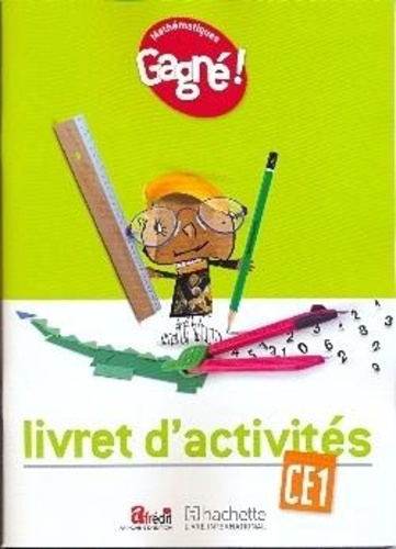 Emprunter Gagné ! Maths CE1 Livret d'Activités - CAMEROUN livre