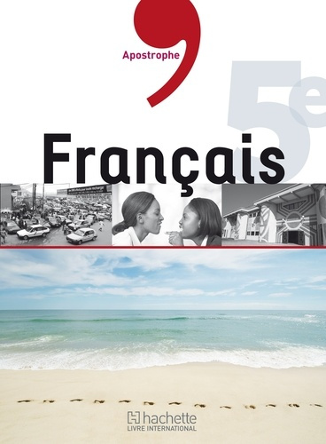 Emprunter Apostrophe - Français 5è HLI Elève livre