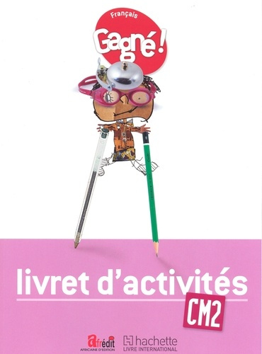 Emprunter Français CM2 Livret d'activités Gagné ! . Edition 2017 livre