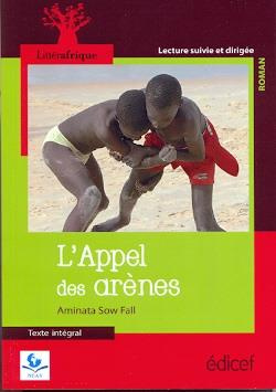 Emprunter L'appel des arènes Littérafrique livre