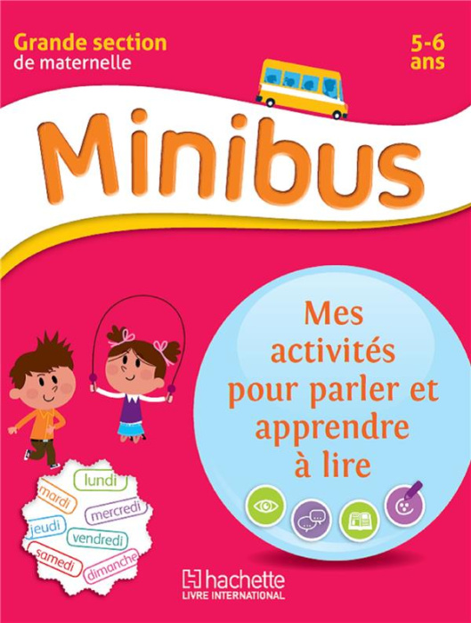 Emprunter Mes activités pour parler et apprendre à lire GS - Coll Minibus. Pré-lecture Maternelle GS livre