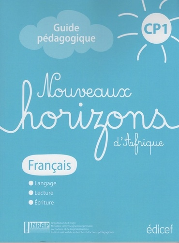 Emprunter Nouveaux Horizons d'afrique Français CP1 Guide Pédagogique Congo Brazza. suite Horizons d'Afrique livre