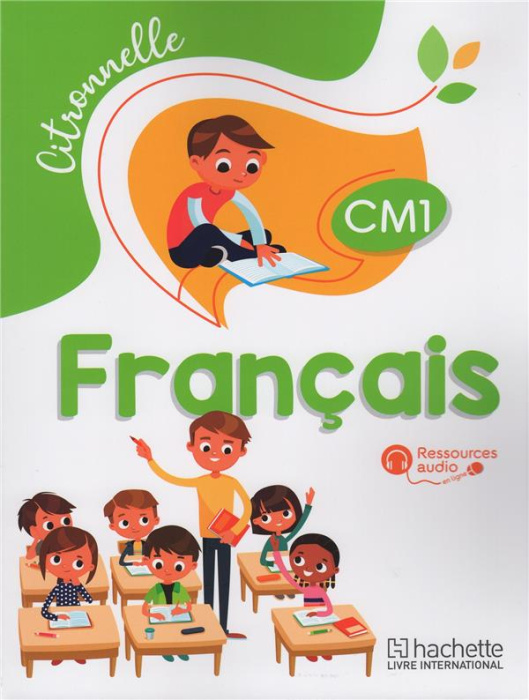 Emprunter Français CM1 Citronnelle Elève livre