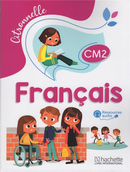 Emprunter Français CM2 Citronnelle Elève livre