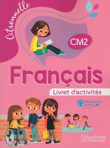 Emprunter Français CM2 Citronnelle Livret d'activités livre