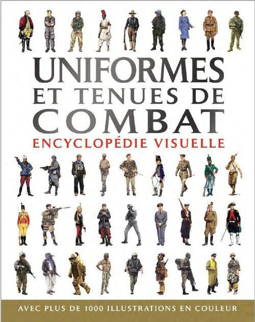 Emprunter Uniformes et tenues de combat / Encyclopédie visuelle livre