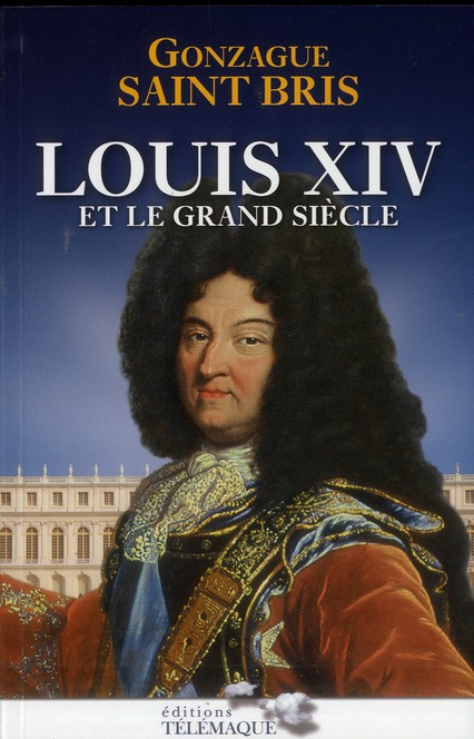 Emprunter Louis XIV et le grand siècle livre
