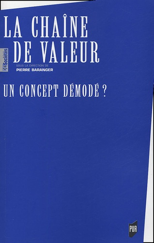 Emprunter La Chaîne de Valeur. Un concept démodé ? livre