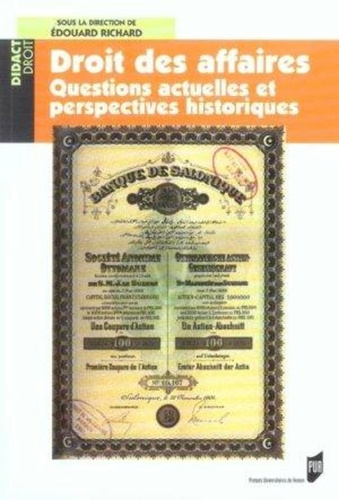 Emprunter Droit des affaires. Questions actuelles et perspectives historiques livre