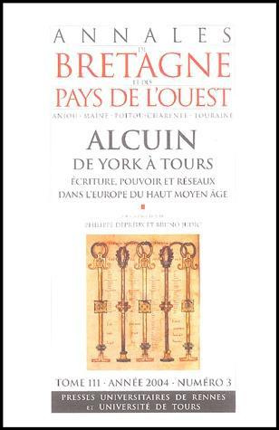 Emprunter Annales de Bretagne et des Pays de l'Ouest Tome 111 N° 3/2004 : Alcuin, de New York à Tours. Ecritur livre
