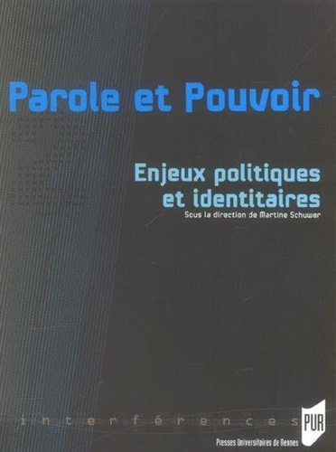 Emprunter Parole et Pouvoir. Tome 2, Enjeux politiques et identitaires livre