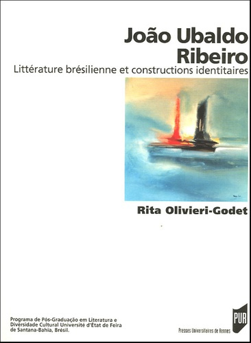Emprunter João Ubaldo Ribeiro. Littérature brésilienne et constructions identitaires livre