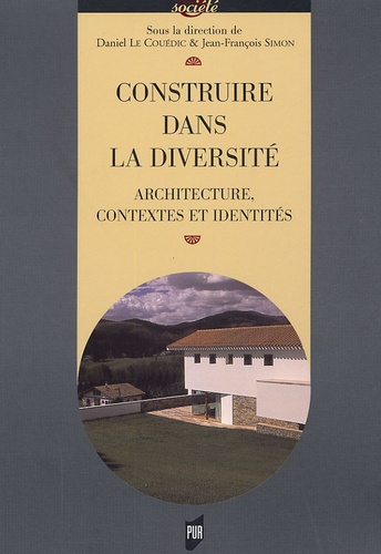 Emprunter Construire dans la diversité. Architecture, contextes et identités livre