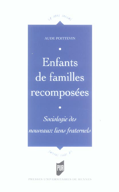 Emprunter Enfants de familles recomposées. Sociologie des nouveaux liens fraternels livre