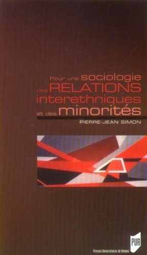 Emprunter Pour une sociologie des relations interethniques et des minorités livre