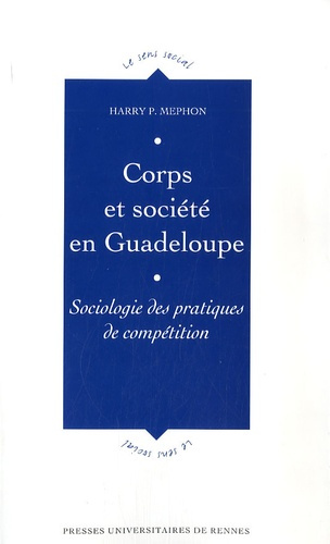 Emprunter Corps et société en Guadeloupe. Sociologie des pratiques de compétition livre