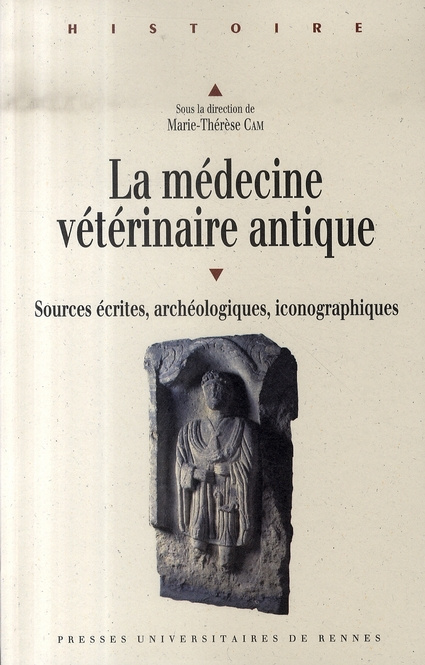 Emprunter La médecine vétérinaire antique. Sources écrites, archéologiques, iconographiques ; Actes du colloqu livre