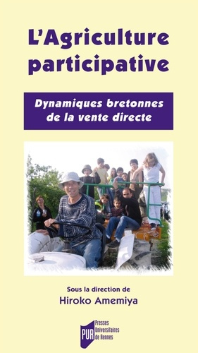 Emprunter L'agriculture participative. Dynamiques bretonnes de la vente directe livre