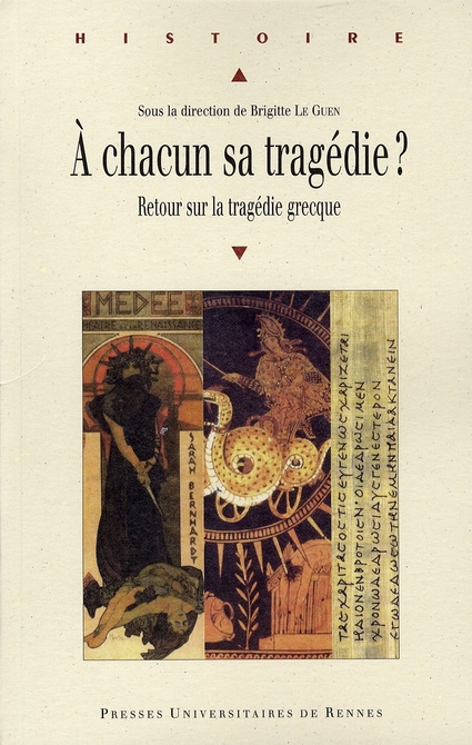 Emprunter A chacun sa tragédie ? Retour sur la tragédie grecque livre