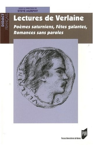 Emprunter Lectures de Verlaine. Poèmes saturniens, Fêtes galantes, Romances sans paroles livre