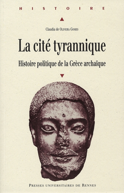 Emprunter La cité tyrannique. Histoire politique de la Grèce archaïque livre