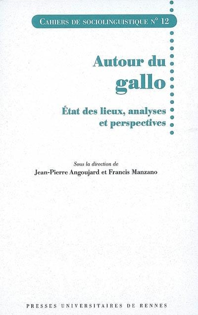 Emprunter Autour du Gallo. Etat des lieux, analyses et perspectives livre