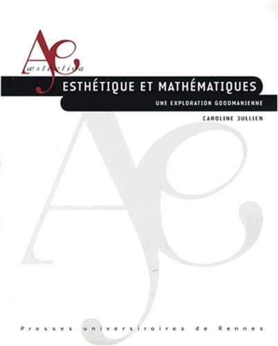 Emprunter Esthétique et mathématiques. Une exploration goodmanienne livre