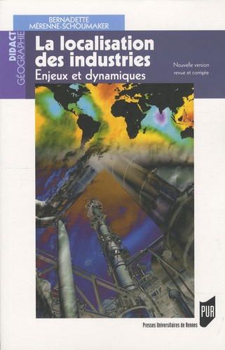Emprunter La localisation des industries. Enjeux et dynamiques, Edition revue et corrigée livre