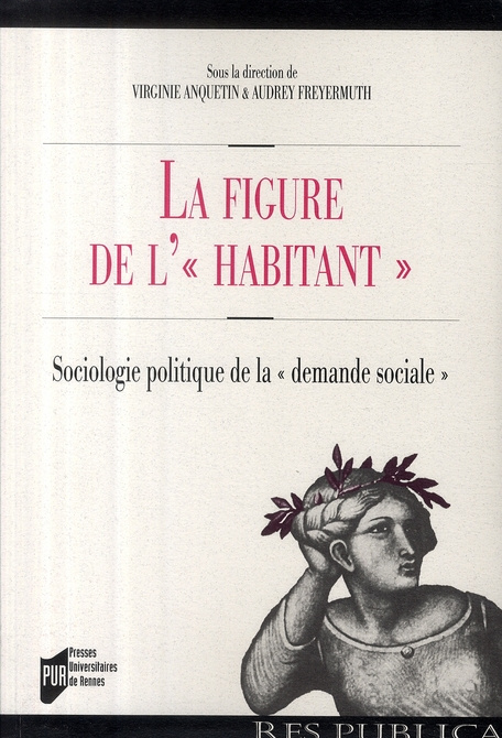 Emprunter La figure de l'habitant. Sociologie politique de la 